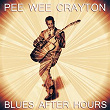 Blues After Hours | Pee Wee Crayton