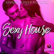 Karmic Power Records presents Sexy House, Vol. 1 | Marc Tasio