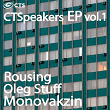 CTSpeakers, Vol. 1 | Monovakzin