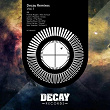 Decay Remixes, Vol. 1 | Juliche Hernandez