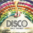 Disco, Only the Best | Gloria Gaynor