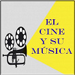 El Cine Y Su Música | Hollywood Bowl Orchestra