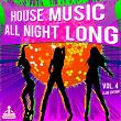 House Music All Night Long, Vol. 4 (Club Edition) | Jason Rivas, 2nclubbers