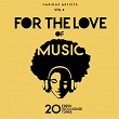 For The Love Of Music (20 Fresh Tech House Tunes), Vol. 4 | Albert Voyeurt