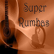 Super Rumbas | Paco Candela
