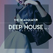 The Headquarter Of Deep House, Vol. 3 | Paul Retard