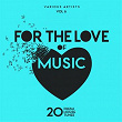 For The Love Of Music (20 Fresh House Tunes), Vol. 6 | Frank Fajolo