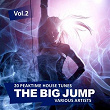 The Big Jump (20 Peaktime House Tunes), Vol. 2 | Sander Jonston