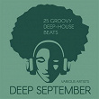Deep September (25 Groovy Deep-House Beats) | Sea Star