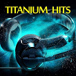 Titanium Hits | Alia Ward