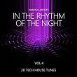In the Rhythm of the Night (20 Tech House Tunes), Vol. 4 | Morgan's Groove
