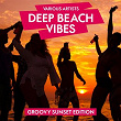 Deep Beach Vibes (Groovy Sunset Edition) | Raakel Myz