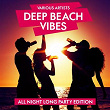 Deep Beach Vibes (All Night Long Party Edition) | Robert De Baar