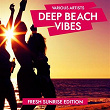 Deep Beach Vibes (Fresh Sunrise Edition) | Jewel Sadness
