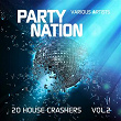 Party Nation (20 House Crashers), Vol. 2 | Lovre Ivanec