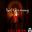 Lord Have Mercy, Vol. 2 | Mr.tac