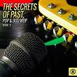The Secrets of Past, Pop & Doo Wop, Vol. 1 | Tick N. Tack