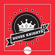 House Knights, Vol. 2 | Soulfake