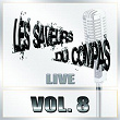 Saveurs du compas, vol. 8 (Live) | Cruz La