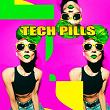 Tech Pills | Organic Noise From Ibiza