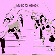 Music for Aerobic | Maxence Luchi