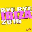 Bye Bye Ibiza 2016 | Jason Rivas