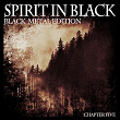 Spirit in Black, Chapter Five (Black Metal Edition) | Immortal