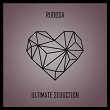 Ultimate Seduction | Rudosa