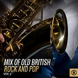 Mix of Old British Rock and Pop, Vol. 2 | The Searchers