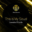 This Is My Sound | Leandro D' Avila