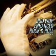 Doo Wop Enhanced Rock & Roll, Vol. 1 | Tempo Tones