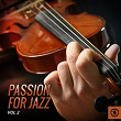 Passion for Jazz, Vol. 2 | Phil Harris