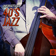 Unforgettable 40's Jazz, Vol. 2 | Helen Forrest