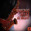 Chicago Blues at Night, Vol. 2 | Albert King