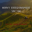 Heavy Entertainment Show (Top Hits Party) | Farbwall