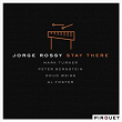 Stay There (feat. Mark Turner, Al Foster, Peter Bernstein, Doug Weiss) | Jorge Rossy