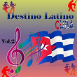 Destino Latino - Cuba, Vol. 2 | Compay Segundo