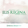 The Eternal Anthology | Elis Regina