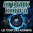 Atomik Konpa (Le top du Konpa) | T-vice