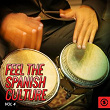 Feel The Spanish Culture, Vol. 4 | Ernesto Lecuona, Lecuona Cuban Boys