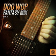 Doo Wop Fantasy Mix, Vol. 5 | The Galls-tones