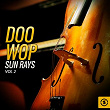 Doo Wop Sun Rays, Vol. 2 | The Network