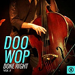 Doo Wop Done Right, Vol. 3 | The Roamers