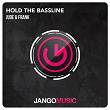 Hold the Bassline | Jude & Frank