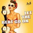 Let the Beat Go On | Asely Frankin, Jason Rivas