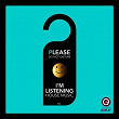 Please Do Not Disturb I'm Listening House Music #006 | Francesco Diaz, Jay Frog
