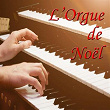 L'orgue de Noël | Bruno Ribera