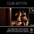 Club Edition #006 | Robbie Rivera