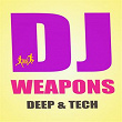 DJ Weapons: Deep & Tech | Luchiiano Vegas