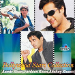 Bollywood Stars Collection (Aamir Khan, Fardeen Khan, Akshay Khana) | Kumar Sanu, Alka Yagnik